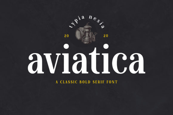 Aviatica: A Bold Serif Font for Creative Projects