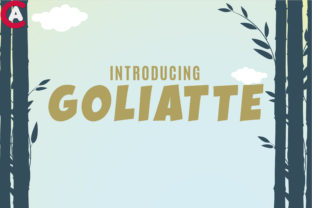 Goliatte: Bold Sans Serif for Creative Makers
