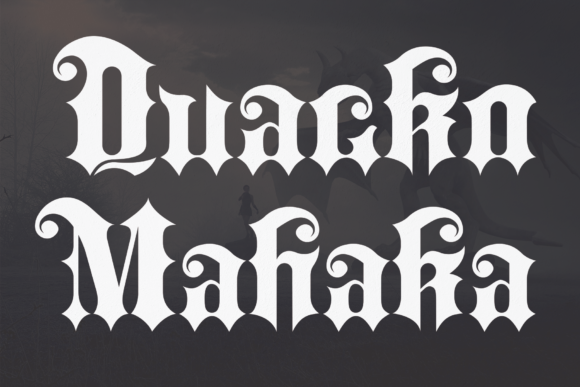 Quacko Mahaka: A Bold Blackletter for Designers