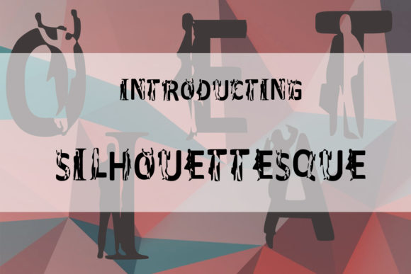 Silhouettesque: A Bold Decorative Font