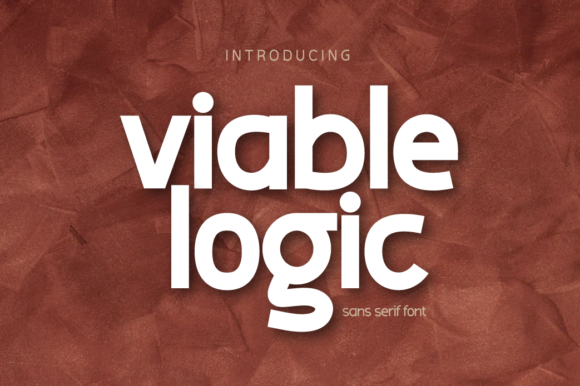 Viable Logic: A Bold Sans Serif for Better Design