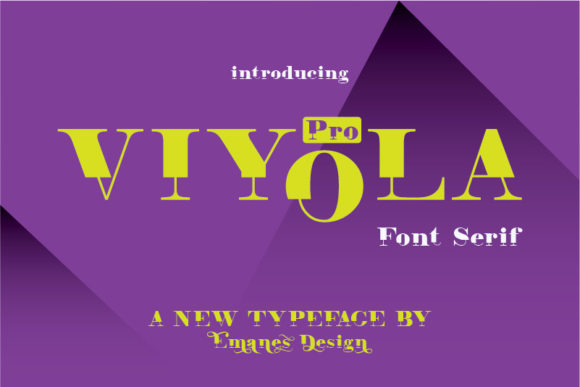 Viyola: A Bold Serif Font for Editorial Design